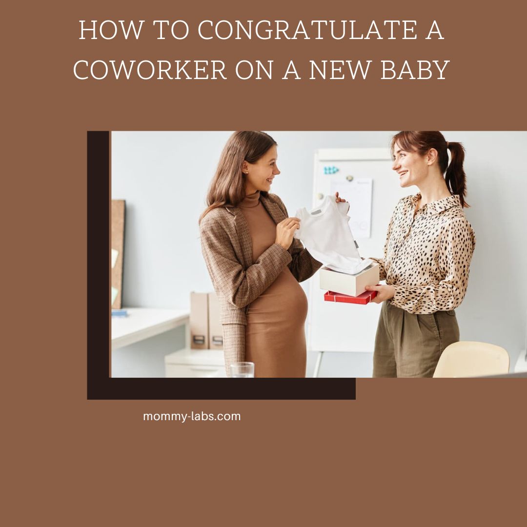 How To Congratulate A Coworker On A New Baby