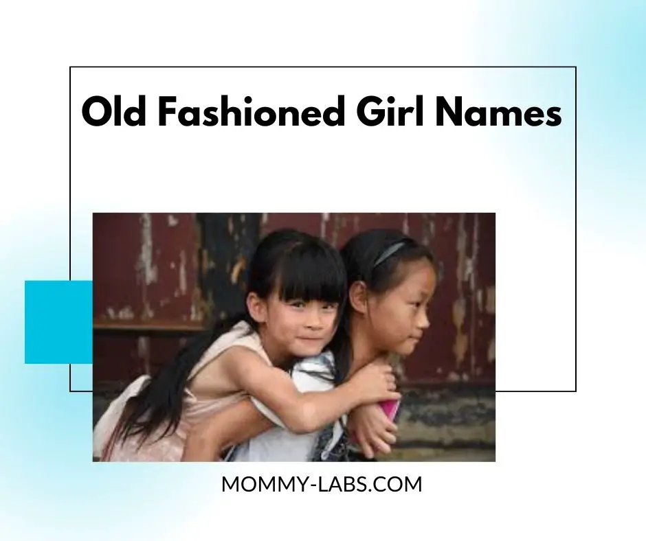 Old Fashioned Girl Names