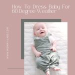 How To Dress Baby For 60 Degree Weather