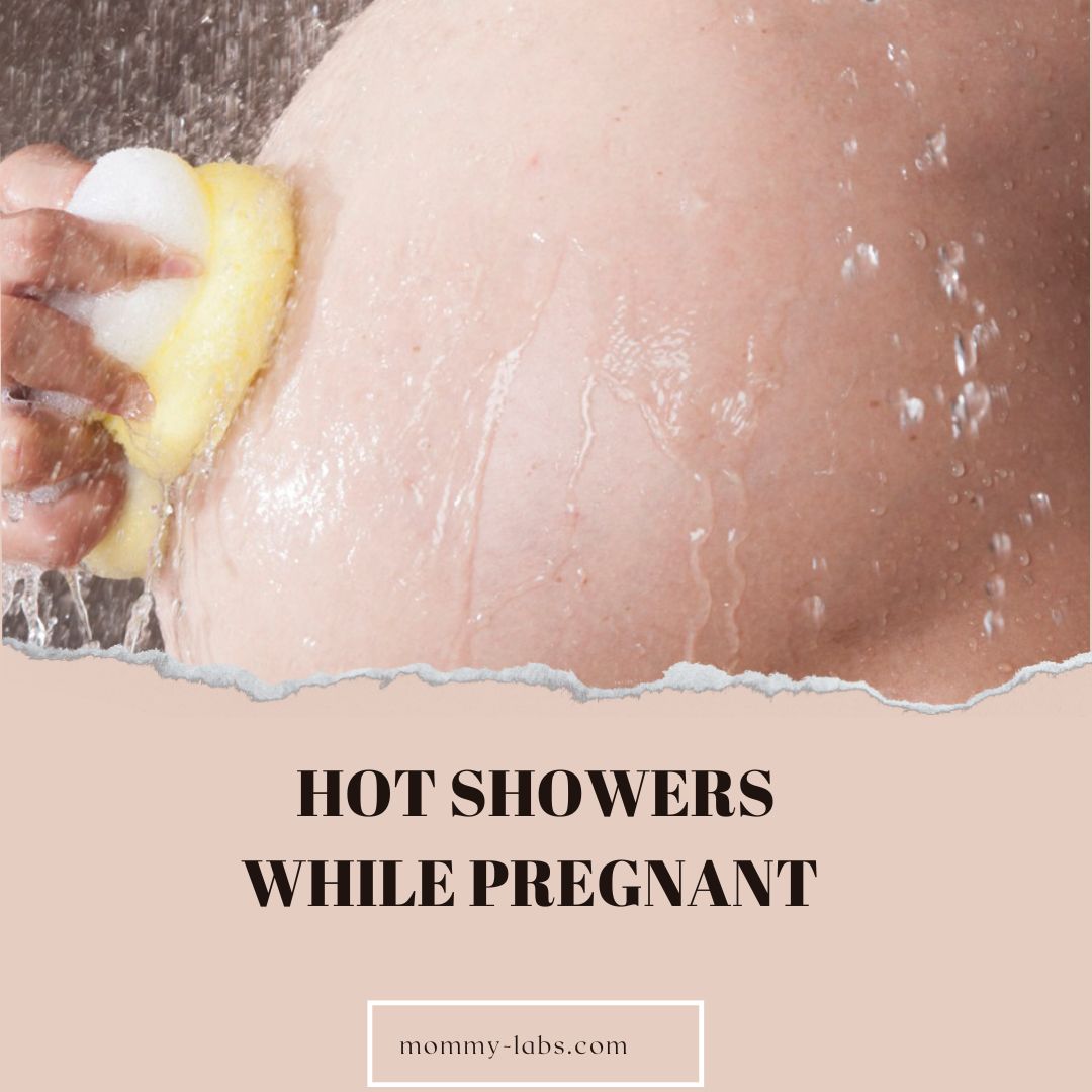 Hot Showers While Pregnant