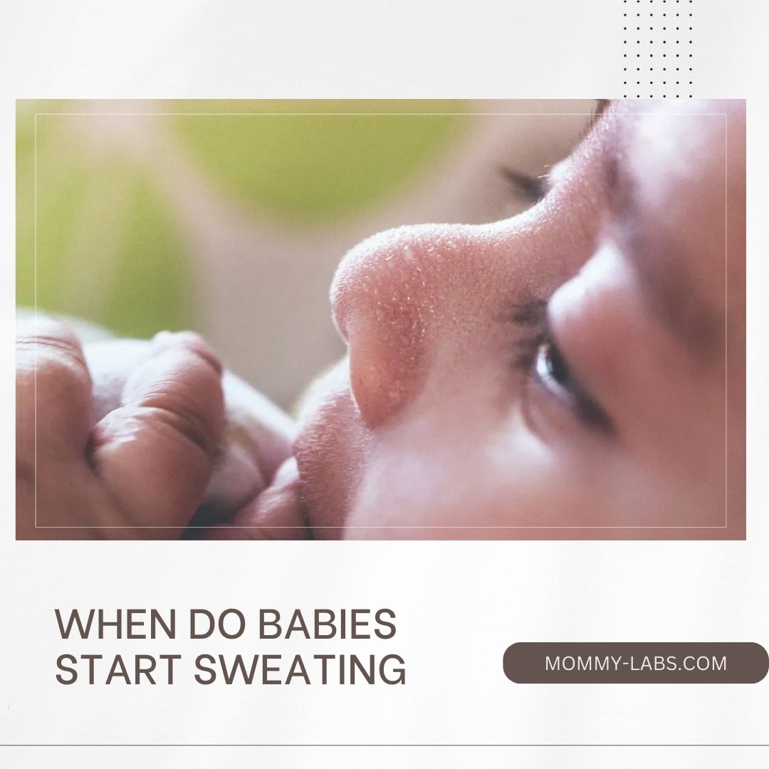 When Do Babies Start Sweating